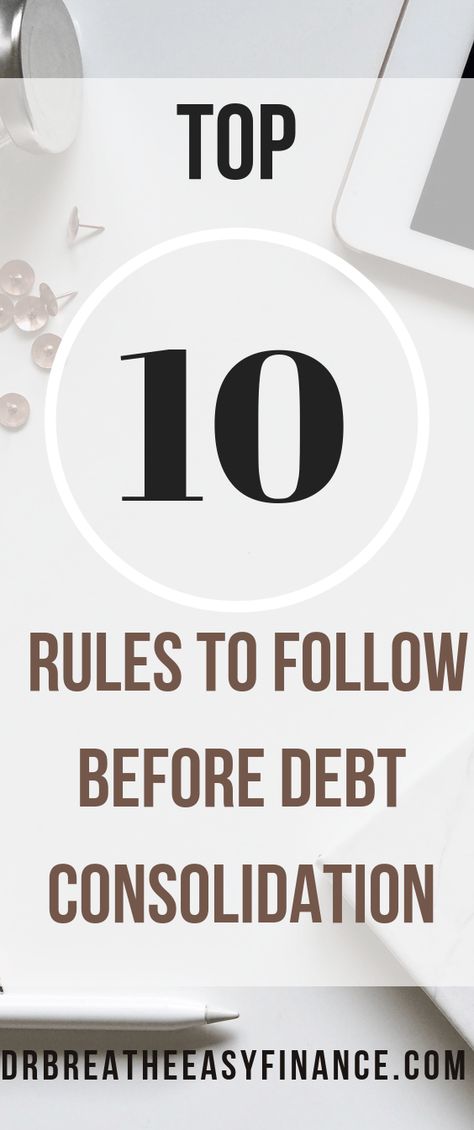 To get out of debt fast, follow these 10 steps before loan consolidation Debt Consolidation Loan, Debt Consolidation Tips, Consolidate Credit Card Debt, Credit Debt, Debt Reduction, Debt Settlement, Easy Cash, Out Of Debt, Cash Loans