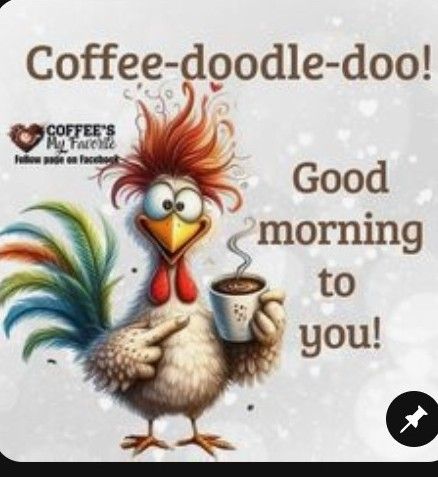 Morning Stickers, Heart Messages, Weekly Motivation, Morning Friend, Chicken Jokes, Funny Good Morning Messages, Good Morning Sister Quotes, Good Morning Animals, Funny Good Morning