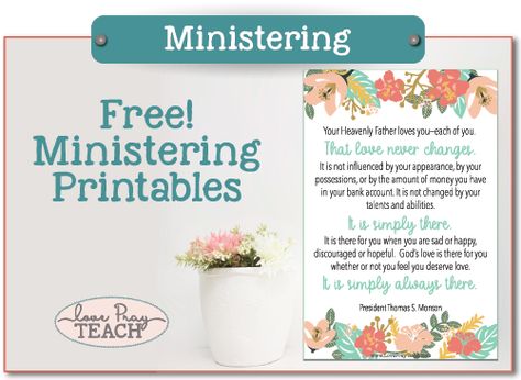 Free Lds Ministering Printables, Lds Ministering Printables, Ministering Handouts Printable, Relief Society Ministering Handouts, Ministering Sister Ideas, Ministering Interviews, Ministering Quotes, Relief Society Ministering, Relief Society Birthday Gifts