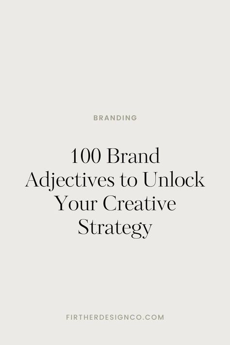 Brand Words Inspiration, Brand Descriptive Words, Branding Words, Words To Describe Your Brand, Brand Adjectives List, Brand Values List, Cool Words Creative, Brand Personality Adjectives, Brand Adjectives