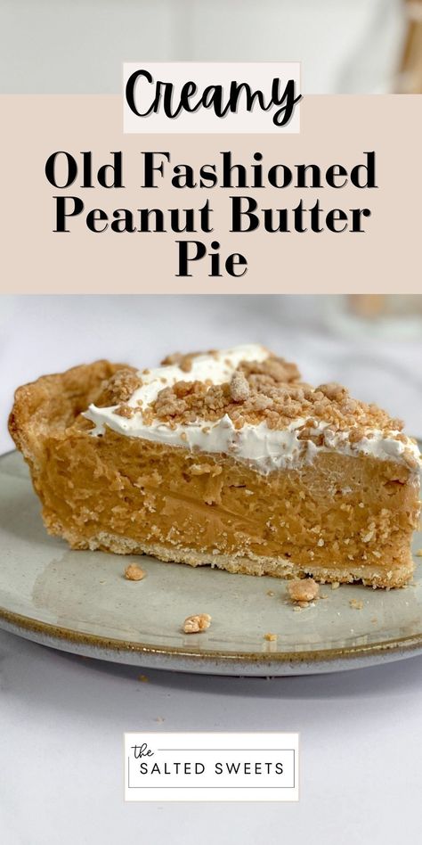 Old fashioned peanut butter pie is a creamy pie using both peanut butter and cream cheese for a light texture. Topped like an amish peanut butter pie with peanut butter crumbles and salt, for a little extra pop. Old Fashion Peanut Butter Pie, Peanut Butter Cream Pie Recipe, Ways To Use Pie Crust Ideas, Peanut Butter Pie Without Cream Cheese, Peanut Butter Pie No Cream Cheese, Old Fashioned Peanut Butter Pie, Creamy Peanut Butter Pie, Peanut Butter Custard Pie, Baked Peanut Butter Pie