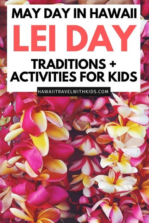 Want to teach your kids about a fun Hawaiian holiday? Lei Day is May Day in Hawaii! Click to learn about Hawaii Lei Day Celebrations + Activities for Kids. Includes a FREE Hawaii printable coloring book plus how to make a Hawaiian lei! www.hawaiitravelwithkids.com | Hawaii Travel with Kids #hawaii #leiday #mayday #lei Lei Day Hawaii, Hawaii Unit Study For Kids, Hawaii Day At School, Hawaii Activities For Kids, Hawaiian Activities For Kids, Hawaiian Day At School, Hawaii Crafts For Kids, Hawaii Games, Hawaiian Ideas