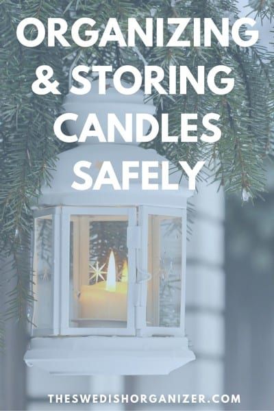 Organizing & Storing Candles Safely - Organizing Photos Candle Organization Storage, Organize Candles, Storing Candles, Organizing Photos, Candle Organization, Candle Store, Organization Storage, Home Safes, Photo Organization