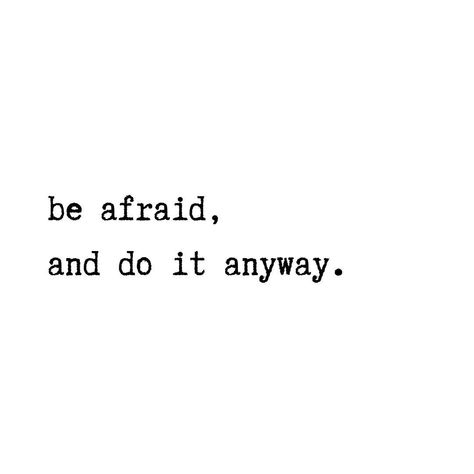 Have you ever wanted to do something, but fear held you back? Fear is a powerful emotion that can prevent us from living our best lives. It can hold us back from taking risks, pursuing our dreams, and experiencing new things. Personally, I am working through this right now. So my mantra lately has been "be afraid, and do it anyway." #GottaLoveMyself #fearless Be Scared And Do It Anyway, Be Afraid And Do It Anyway, Feel The Fear And Do It Anyway, Do It Now Quotes, Quotes About Fear, Do It Afraid, Quotes Fear, Fear Quotes, Now Quotes