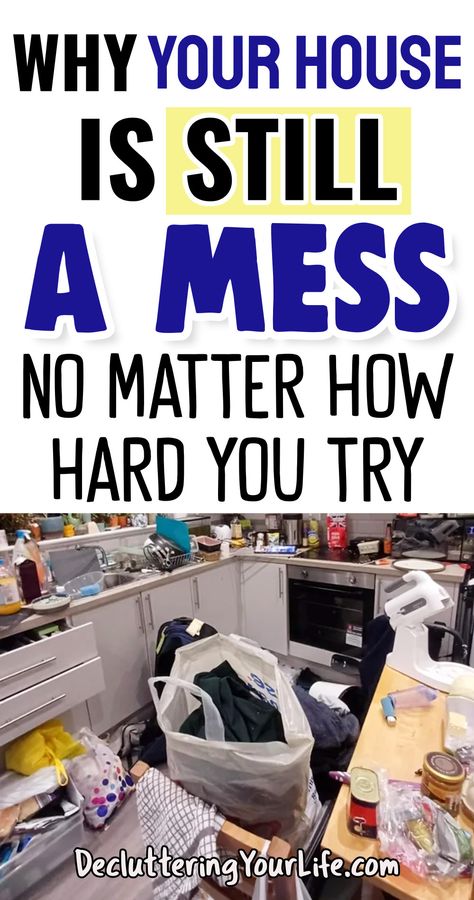 Home organization tips, cleaning hacks and messy house help for a plan to declutter organize maintain a clean home - Why Your House Is STILL A Mess No Matter How Hard You Try To Clean from Decluttering Your Life household cleaning tips and home organization ideas blog Easy House Cleaning, 1000 Lifehacks, House Is A Mess, Clutter Solutions, Solar Oven, Declutter Home, Messy House, Home Organization Ideas, Easy Cleaning Hacks