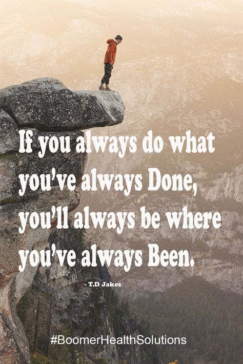 If you always do what you’ve always Done, you’ll always be where you’ve always Been. If You Always Do What You've Always Done, Happy Life Quotes To Live By, Happy Life Quotes, If You Want Something, Study Motivation Quotes, Life Quotes To Live By, Do What You Want, All Quotes, Pinterest Photos