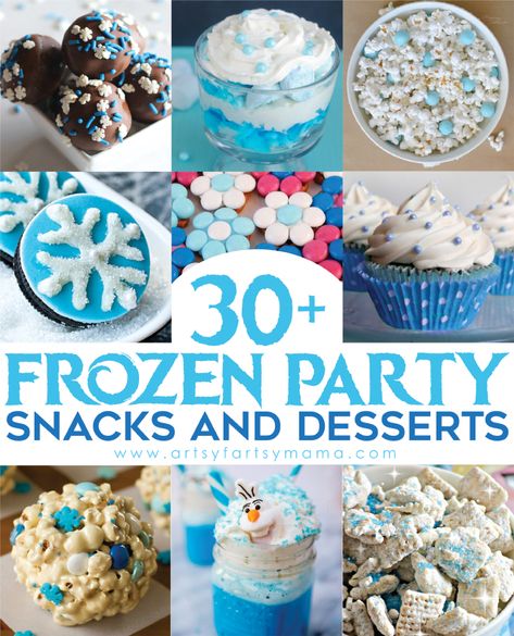 30+ Frozen Party Snacks and Desserts | artsy-fartsy mama Frozen Party Snacks, Frozen Themed Food, Frozen Birthday Party Food, Frozen Tea Party, Frozen Activities, Frozen Party Food, Emma Marie, Frozen Bday Party, Disney Frozen Birthday Party