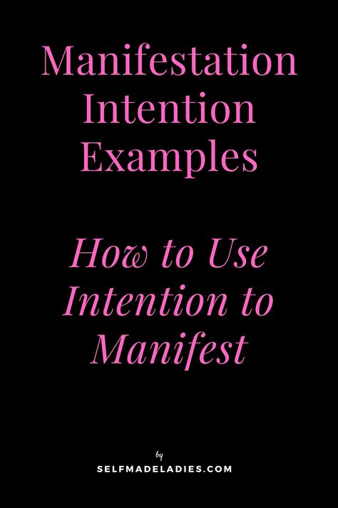 Pin with title:  Manifestation Intention Examples: How to Use Intentions for Manifestation Getting Into Alignment, How To Write Intentions, How To Write Manifestations, Intention Examples, Intentions Examples, Writing Intentions, Manifestation Intentions, Intention Manifestation, Manifestation Goals