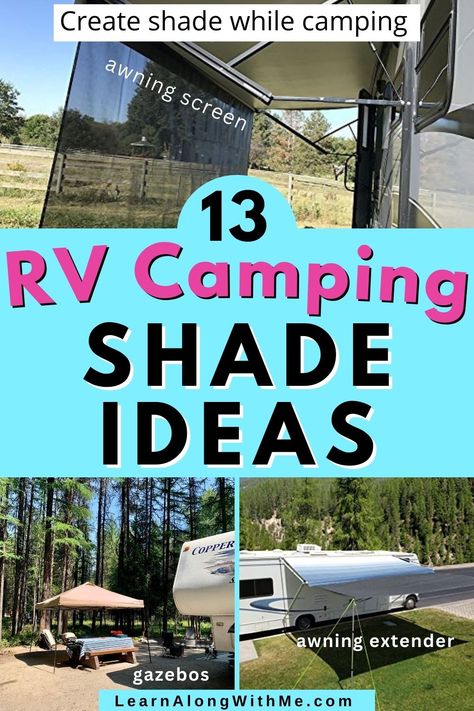 Don't let the sweltering sun ruin your camping trip. Create some shade with one of these RV camping shade ideas. 

The list includes an awning screen for your RV awning to create a more shaded area under your awning, an awning extender, and other shade ideas that are NOT attached to your RV. (Such as pop up gazebos and shaded camping chairs.)


Which of these ideas will work for you?
Check them out today.

#rvhacks  #rvshadeideas  #RVshade #campingshade  #campingshadeideas Camper Shades Diy, Diy Rv Awning Sun Shade, Portable Shade Ideas, Camping Shade Ideas, Rv Shade Ideas, Rv Awning Ideas, Rv Canopy, Rv Shades, Rv Curtains