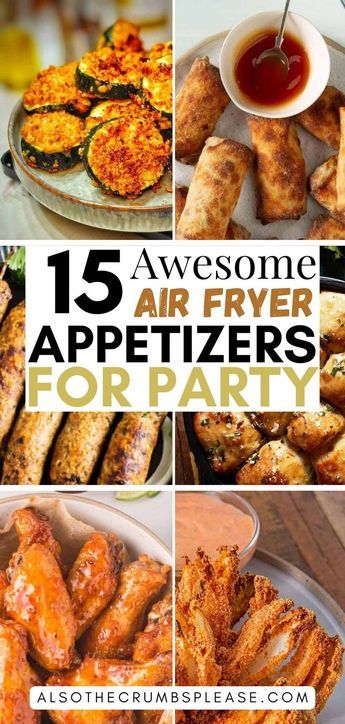 Browse 15 must-try air fryer appetizer recipes. Each recipe delivers mouthwatering flavors and textures, ideal for any snack or party menu. Air Fryer Appetizer Recipes, Air Fryer Appetizers, Appetizer Recipes Easy, Deep Fryer Recipes, Football Party Foods, Best Party Appetizers, Thanksgiving Appetizer Recipes, Seasoned Veggies, Bite Size Appetizers