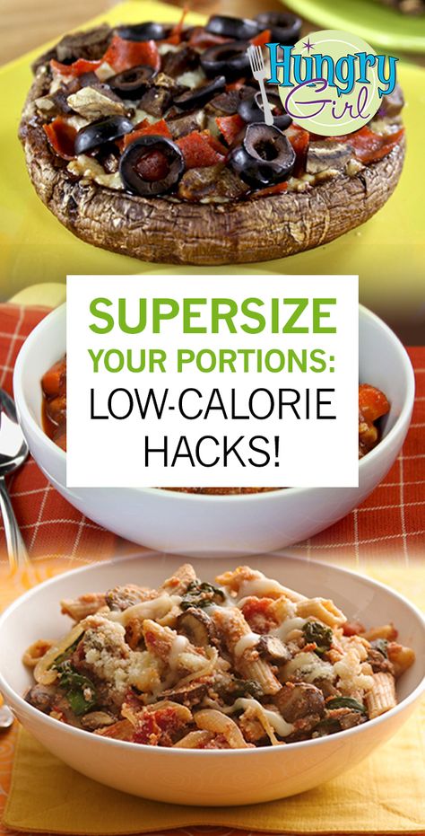 Low-Calorie Food Supersizers: Double Your Portions | Hungry Girl Hungry Girl Low Carb Recipes, Low Calorie Portabella Mushroom Recipes, Light Low Calorie Dinner, Low Calorie High Density Foods, Large Portion Low Calorie Meals, Low Calorie Bulk Meals, Low Calorie Mushroom Recipes, High Volume Low Calorie Dinner, Bulk Eating Low Calorie