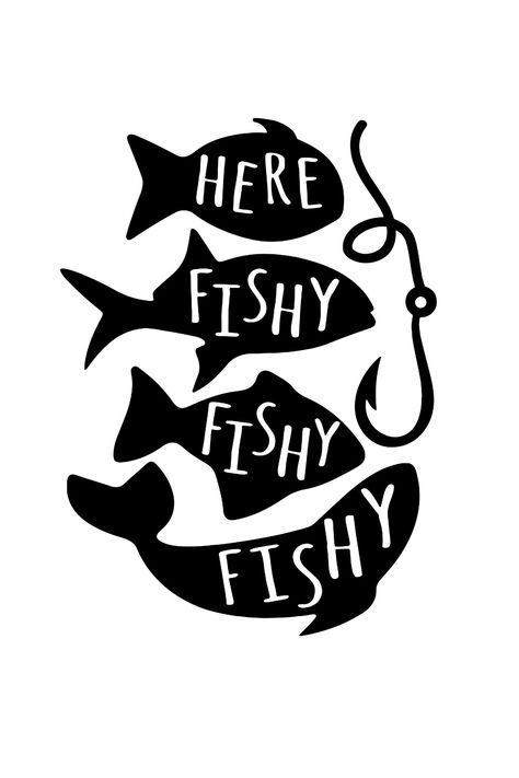 Here Fishy Fishy Fishy Fishing SVG Fishing Images Clip Art, Fishing Images Pictures, Boat Signs Wood, Fun Drawing Ideas Creative, Here Fishy Fishy Svg, Cricut Fishing Projects, Cricut Fishing Shirt Ideas, Here Fishy Fishy, Fishing Svg Files Free