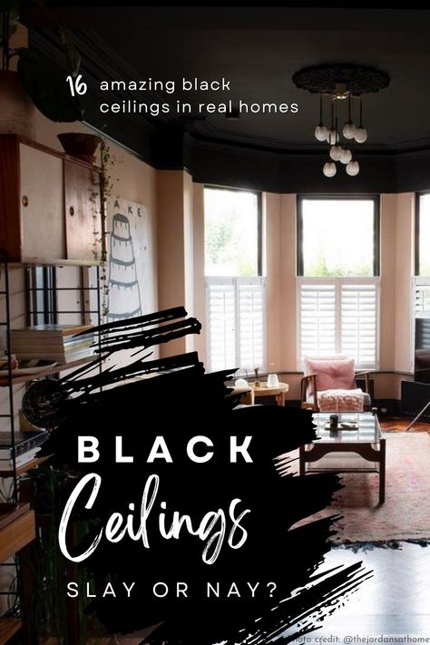 Black Ceilings slay or nay. 16 amazing black ceilings in real homes. Background photo of a Victorian living room with high black ceiling and light pink walls and a large bay window. Black Ceiling Paint Colors, Black Ceiling With White Walls, Black Ceiling Tan Walls, Black Ceiling Dining Room Ideas, Best Black Paint For Ceiling, Living Room With Black Ceiling, White Wall Black Ceiling, Best Black Ceiling Paint Color, Rooms With Ceiling Painted