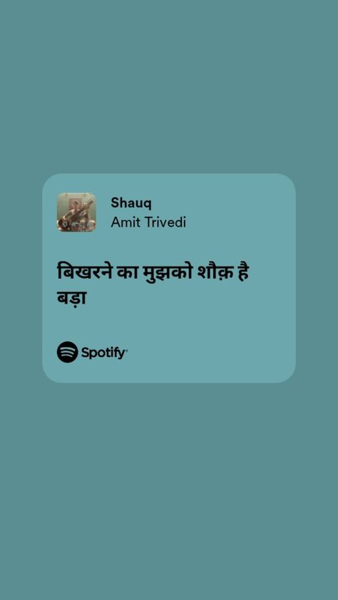 Hindi Songs Lyrics Quotes Short, Hindi Lyrics Captions For Instagram, Spotify Snap, Farewell Aesthetic, Indie Lyrics, Dear Zindagi Quotes, Songs That Describe Me, Heart Overlay, Snap Streak Ideas Easy