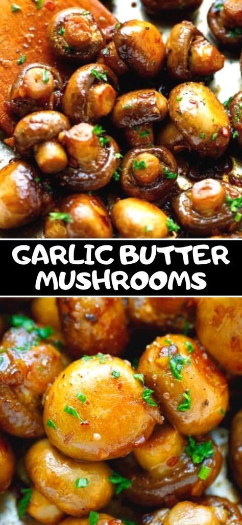 Onion Garlic Butter Mushroom Skillet, Garlic Mushrooms Crockpot, Mushrooms In Garlic Butter Sauce, Buttered Mushroom Recipe, Roasted Garlic Mushrooms Recipes, Best Sauteed Mushrooms For Steak, Garlic Button Mushrooms, Mushroom Recipes Sides, Brown Butter Mushrooms