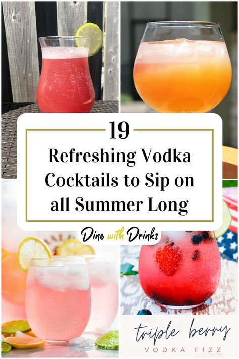 Collage of 4 summer vodka cocktails. Vodka Refreshing Cocktails, Beach Vodka Drinks, Cute Vodka Drinks, Summer Vodka Cocktails Easy, Pool Side Cocktails, Summer Cocktails With Vodka, Poolside Cocktails Summer, Pool Cocktails Summer, Pool Side Drinks Cocktails