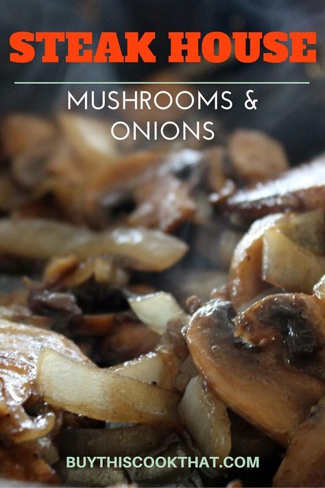 Steakhouse Mushrooms And Onions, Steakhouse Mushrooms, Creative Meals, Food Sides, Sautéed Onions, Mushrooms And Onions, Griddle Recipes, Steak And Mushrooms, Fried Mushrooms