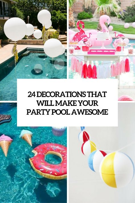 decorations that will make any pool party awesome cover Teen Pool Parties, Floating Pool Decorations, Pool Decorations, Swimming Pool Decorations, Pool Drawing, Backyard Pool Parties, Pool Party Kids, Swimming Pool House, Pool Party Decorations