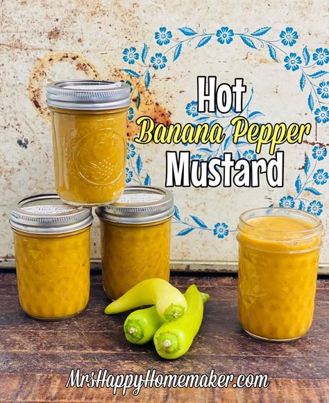 This Hot Banana Pepper Mustard is easy to make & really delicious. You can use different kinds of peppers & create a variety of flavors! Banana Pepper Honey Mustard, Homemade Banana Peppers, Banana Pepper Jelly Recipe, Recipes For Banana Peppers, Fresh Banana Pepper Recipe, Hot Banana Pepper Recipes, Banana Pepper Canning Recipes, Banana Pepper Mustard Recipe, Fermenting Crock Recipes