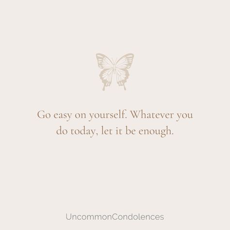 Sometimes just getting through the day is an achievement in itself. Allow yourself to rest and remember that your efforts are always enough 🤍 #UncommonCondolences #UCAwareness #UCInnovativeCondolences #SelfCare #KindnessToSelf Quote To Get Through The Day, Self Care, Motivational Quotes, The Day, Let It Be, Quotes