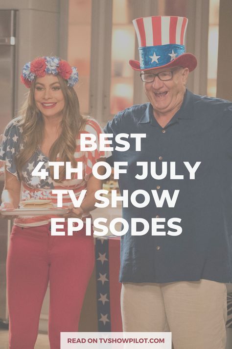 Here's a great list of the best TV show episodes about the 4th of July to help you get in the mood and celebrate Independence Day. #IndependenceDay #4thofJuly #ModernFamily 4th Of July Movies, Chesapeake Shores, Get In The Mood, King Of The Hill, Wonder Years, Bob Hope, Barbecue Party, July Decor, Seinfeld