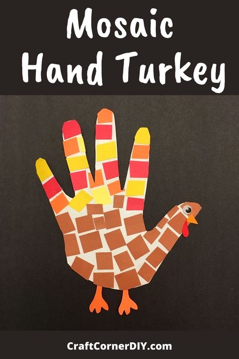 This mosaic handprint turkey is another easy Thanksgiving craft for kids. I love crafts made with my child's handprint. You can make this turkey craft into a keepsake Thanksgiving card. #Thanksgivingkidscraft #turkeykidscraft Hand Turkeys Craft, Turkey Hands Craft, Turkey Keepsake Craft, Handprint Turkey Crafts For Kids, Hand Turkey Ideas, Hand Turkey Craft Kids, Turkey Hand Craft, Thanksgiving Handprint Crafts, Turkey Handprint Art