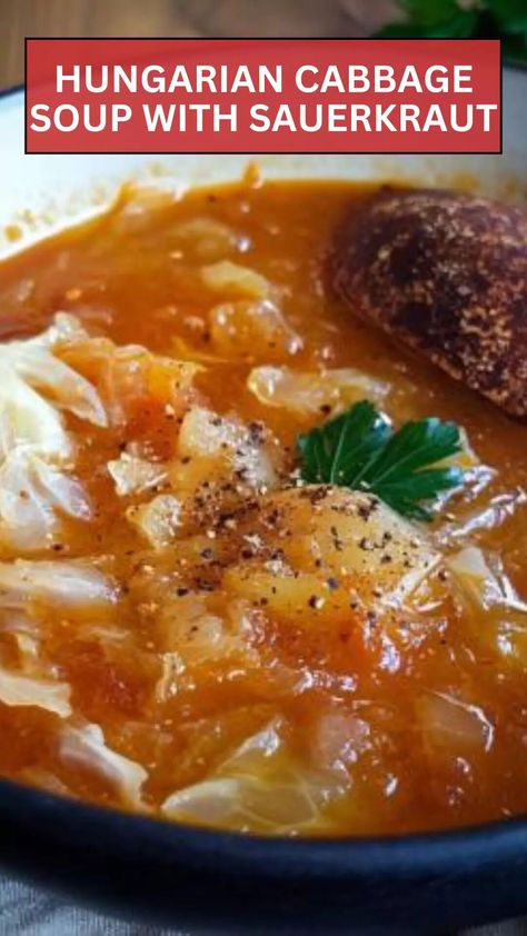 Hungarian cabbage soup with sauerkraut – Epic Cooker Hungarian Sauerkraut Recipes, Hungarian Cabbage Soup, What To Make With Sauerkraut, Sauerkraut Flavors, Sauerkraut Soup Recipes, Kapusta Recipe, Hungarian Cabbage, Sauerkraut Soup, Hungarian Cuisine