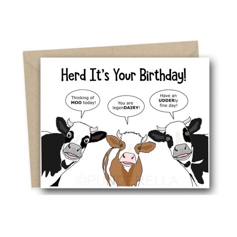 "Celebrate a special cow enthusiast's birthday with this punderful cow birthday card. This delightful card features adorable cows making silly puns. The high-quality printing and vibrant colors make this card stand out, perfect for sending heartfelt birthday wishes. Whether the recipient is a fan of cows, farming or milk this cow birthday card is a delightful choice. Make their day extra special with this fun and memorable greeting card that captures the joy of these lovable animals. Spread cheer and warm wishes with this endearing cow-themed birthday card that's as unique as the person receiving it. Remember, a little cow punderfulness goes a long way! This card is 4.25\" x 5.5\" in size. An envelope (made of 100% recycled paper) is included and the card is blank inside. Watermark will be Funny Animal Birthday Cards, Country Birthday Card, Watercolor Birthday Card Ideas For Men, Cow Birthday Cards, Happy Birthday Cow, Cow Cards, Cow Card, Birthday Cow, Birthday Card Puns