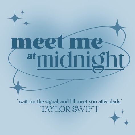 midnights graphic. meet me at midnight. Taylor Swift Prints Midnight, Taylor Swift Midnights Widget, Midnights Tracklist Poster, Taylor Swift Midnights Prints, Meet Me At Midnight Aesthetic, Taylor Swift Meet Me At Midnight, Midnights Taylor Swift Template, Taylor Swift Posters Midnight, Midnights Taylor Swift Widgets