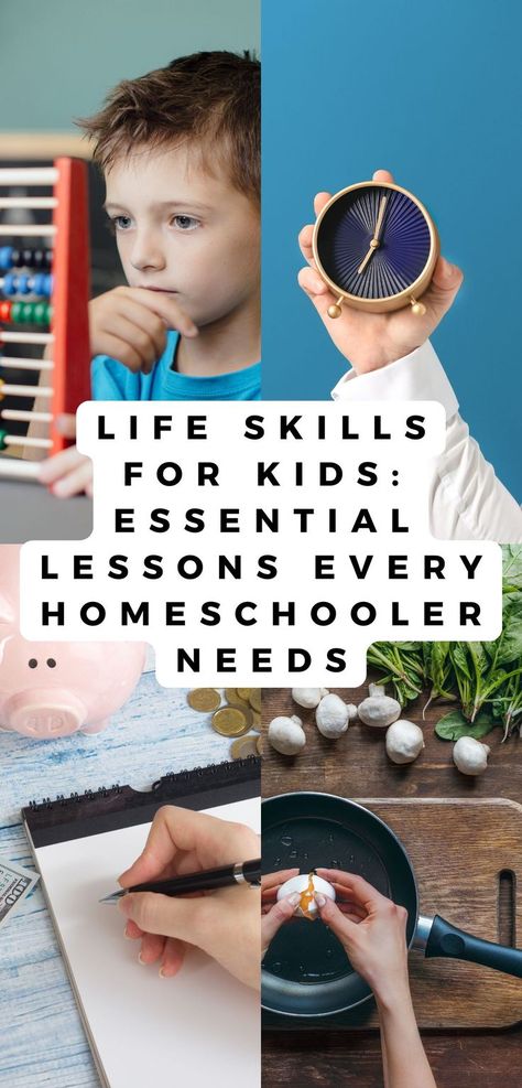 photos of critical thinking, budgeting, cooking and time management with text that says Life Skills for Kids: Essential Lessons Every Homeschooler Needs Life Skills For Kids By Age, Life Skills For Kids Activities, Homeschool Project Ideas, Life Skills For Kids, Good Table Manners, Homeschooling Activities, Skills For Kids, Teaching Boys, Teaching Life Skills