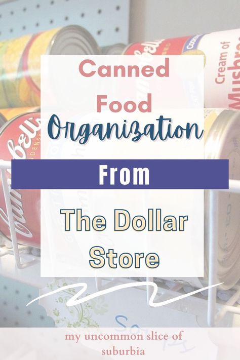 canned food organization Storing Cans In Pantry, Canned Goods Organization Diy, Food Can Storage Ideas, Can Organization In Pantry Diy, Pantry Can Storage Ideas, Dollar Tree Can Storage, How To Store Cans In Pantry, Organizing Cans In Pantry, Can Goods Storage Ideas