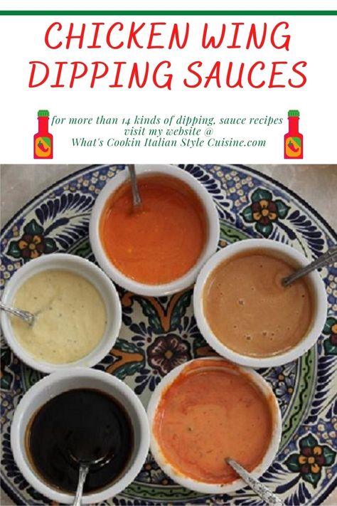 Chicken Wings and Dipping Sauces Wings Dipping Sauce Recipe, Chicken Wing Dipping Sauce Recipes, Wing Dipping Sauce Recipes, Chicken Wing Dipping Sauce, Pizza Dipping Sauce, Chicken Wing Sauce Recipes, Wing Sauces, Wings Sauce, Chicken Wing Dip