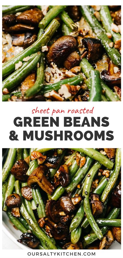 Roast fresh green beans and mushrooms with balsamic vinegar, soy sauce, and garlic for an umami-packed savory side dish with rich flavor and perfect texture. This oven roasted veggie recipe is made on a single sheet pan, and accommodates a wide variety of diets including Whole30, low carb, vegan, and more! It's a terrific holiday side dish and pairs particularly well with fish and beef. Roasted Fresh Green Beans, Roasted Green Beans And Mushrooms, Pan Green Beans, Oven Green Beans, Oven Roasted Mushrooms, Balsamic Green Beans, Green Beans And Mushrooms, Fresh Green Bean Recipes, Thanksgiving Green Beans