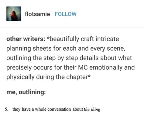 Relatable Writing Problems, Relatable Writer Problems, Writing Humor Being A Writer, Writing Problems Funny, Funny Ao3 Author Notes, Writer Relatable, Writers Humor, Writer Tumblr, Erich Von Stroheim