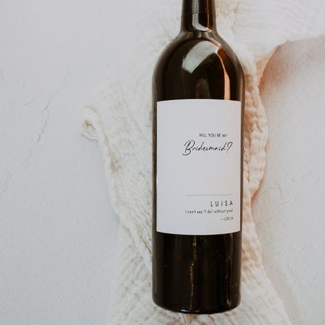 Modern Minimalist Bridesmaid Proposal Wine Label Simple Bridesmaid Proposal Cheap, Classy Bridesmaid Proposal, Simple Bridesmaid Proposal, Bridesmaid Proposal Wine, Minimalist Bridesmaid, Contemporary Typography, Proposal Boxes, Bridesmaid Wine, Bridesmaid Proposals