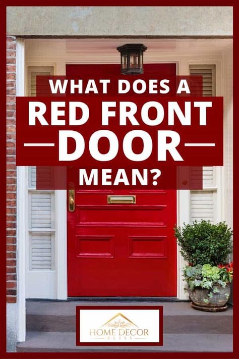 What Does A Red Front Door Mean? Article by HomeDecorBliss.com #HomeDecorBliss #HDB #home #decor Dark Gray House Exterior White Trim Red Door, Red Door Porch Ideas, Modern Farmhouse Red Front Door, Red Front Door Victorian House, Red Door Front Porch, Front Porch With Red Door, Black And White House With Red Door, Cottage With Red Door, Red House Door Color Ideas