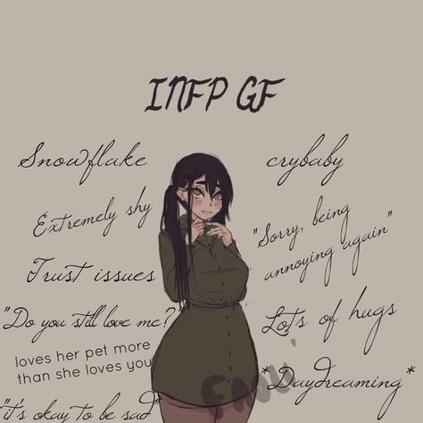 Different Gf Types, Types Of Girlfriends Personality, Types Of Gf Drawings, Infp Girlfriends, Mbti Girlfriend, Infp Bf, Types Of Bf Drawing, Infp Girlfriend, Types Of Girlfriends Drawing