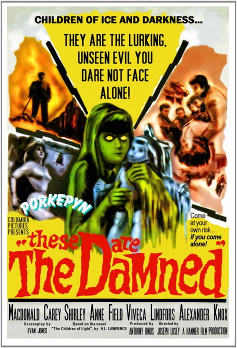 these are The Damned....1963 Michael Nouri, Steve Forrest, Les Goonies, Hammer Horror Films, Holly Johnson, Old Movie Poster, Hammer Horror, Boogie Nights, Hammer Films