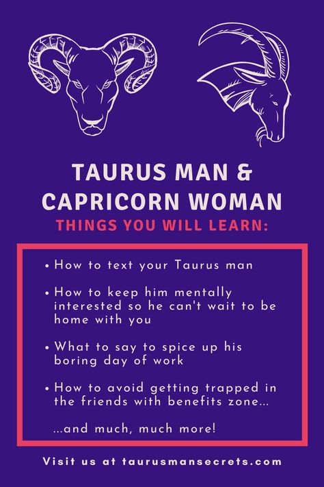 Capricorn Women Taurus Men, Taurus Men And Capricorn Women, Capricorn And Taurus Relationship, Taurus Man Capricorn Woman, Taurus And Capricorn Compatibility, Men With Cap, Taurus Relationships, Taurus Man In Love, Capricorn Compatibility