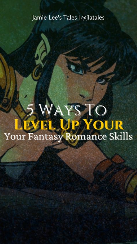 A warrior woman writing a romance fantasy with text overlaying,   that says '5 Ways To Level Up Your Fantasy Romance Writing' Fantasy Romance Story Ideas, Romance Writing, Romance Story, Writing Romance, Romance Stories, How To Craft, Building Techniques, Fantasy Romance, Character Development