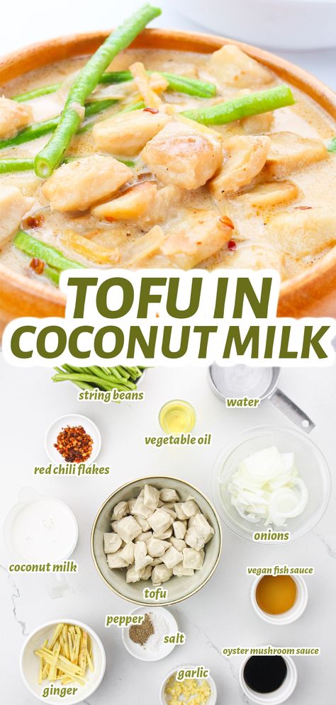 Coconut Milk Tofu Recipes, Tofu And Coconut Milk Recipes, Coconut Milk Tofu, Filipino Tofu Recipes, Tofu Coconut Milk, Is Tofu Healthy, Tofu Coconut Curry, Tofu Green Beans, Tofu Dinner Recipes