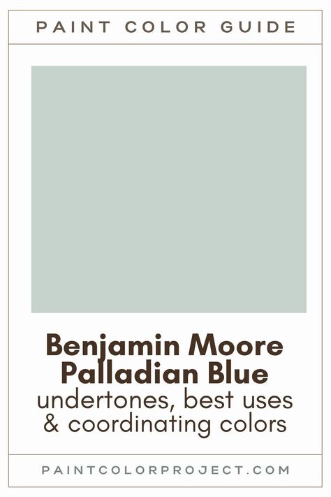 Looking for the perfect light to mid-toned blue paint color for your home? Let’s talk about Benjamin Moore Palladian Blue and if it might be right for your home! Palladian Blue Benjamin Moore Color Schemes, Benjamin Moore Palladian Blue Bathroom, Palladian Blue Benjamin Moore Bathroom, Palladium Blue Benjamin Moore Bedroom, Home Office Paint Colors Benjamin Moore, Palladian Blue Benjamin Moore Kitchen, Palladian Blue Coordinating Colors, Palladian Blue Color Palette, Palladian Blue Benjamin Moore Bedroom