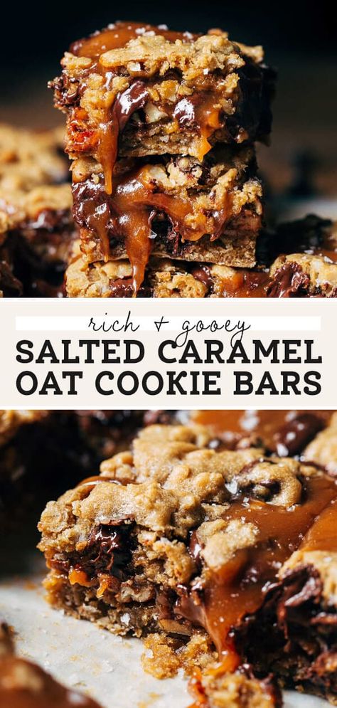 Salted Caramel Oat Cookie Bars, Carmel Oatmeal Bars Chocolate Chips, Sea Salt Caramel Cake, Unique Bar Recipes, Traditional American Food Recipes, Oatmeal Caramel Chocolate Chip Bars, 5 Star Cookies, Salted Caramel Dessert Recipes, Gourmet Baked Goods