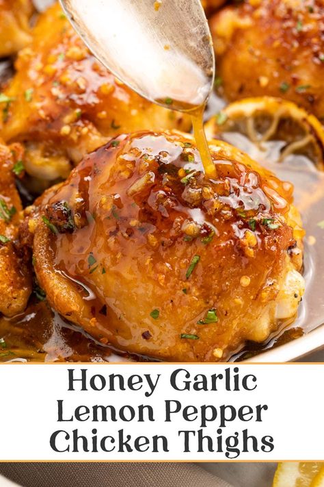 Honey Garlic Lemon Pepper Chicken, Chicken Thighs Crockpot, Lemon Pepper Chicken Thighs, Seasoned Chicken Thighs, Recipes Chicken Thighs, Honey Chicken Thighs, Lemon Chicken Thighs, Grilled Chicken Recipes Easy, Honey Garlic Chicken Thighs