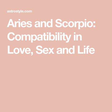 Aries Scorpio Love, Scorpio Man And Aries Woman, Scorpio Man Aries Woman, Scorpio And Aries Relationship, Aries And Scorpio Relationship, Scorpio Aries Compatibility, Scorpio And Aries, Signs In Love, Virgo Love Horoscope