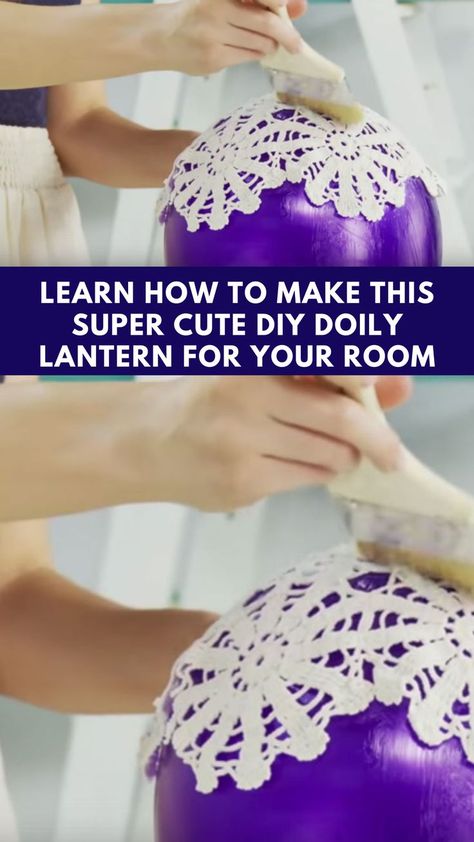 Balloon Lanterns Diy Yarn Ball, Diy Doily Crafts, Doily Lampshade Diy, Doily Art Diy, Doilies Lampshade, Homemade Lanterns Diy, Doily Crafts Repurposed Ideas, Candle Lanterns Diy, Diy Lampshades Ideas How To Make