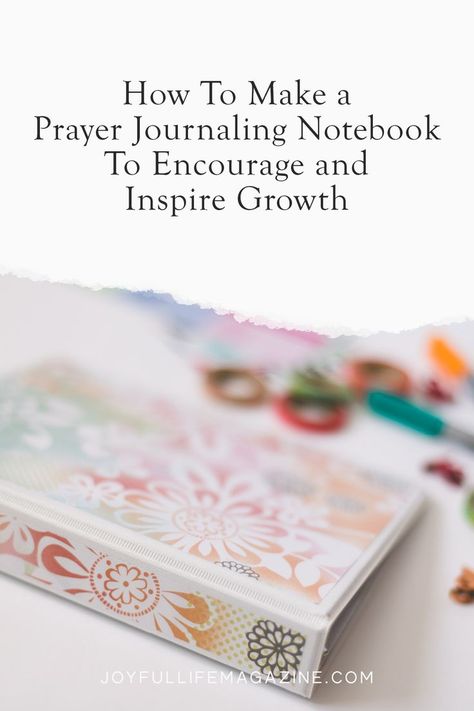 Prayer Journal Ideas Cover, Prayer Junk Journal Ideas, Prayer Binder Ideas Diy, Faith Journal Ideas Notebooks, Prayer Notebook Ideas, How To Make A Prayer Journal, Diy Prayer Journal Ideas, Prayer Book Ideas, How To Start A Prayer Journal