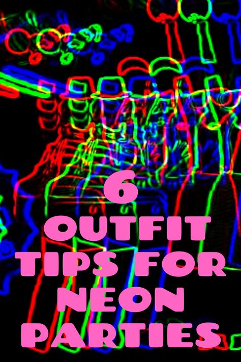 Glow Party Hair Ideas, Dress For Neon Party, Glow Party Outfit Diy, Neon New Years Eve Party Outfit, Neon Party Shirt Ideas, Glow In The Dark Dress Neon, Neon Women Outfit, Neon Party Dress Ideas, Glow Stick Outfit Ideas