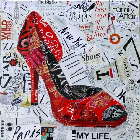 Nancy Standlee Fine Art: My Life: Yeah! Torn Paper Collage, High Heel Shoe by Texas Artist Nancy Standlee Torn Paper Collage, The Night Is Young, Daily Painters, Magazine Collage, Paper Collage Art, Texas Artist, Red High Heels, Torn Paper, Red High