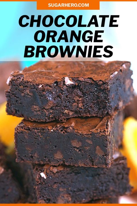 Chocolate Orange Desserts, Chocolate Orange Brownies, Orange Recipes Dessert, Chocolate Orange Cookies, Orange Brownies, Dark Chocolate Recipes, Orange Dessert, Cocoa Brownies, Orange Chocolate Cake